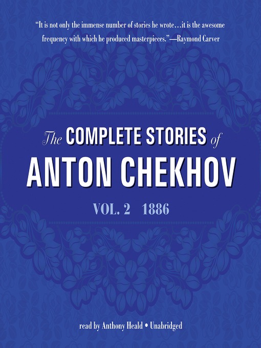 Title details for The Complete Stories of Anton Chekhov, Volume 2 by Anton Chekhov - Wait list